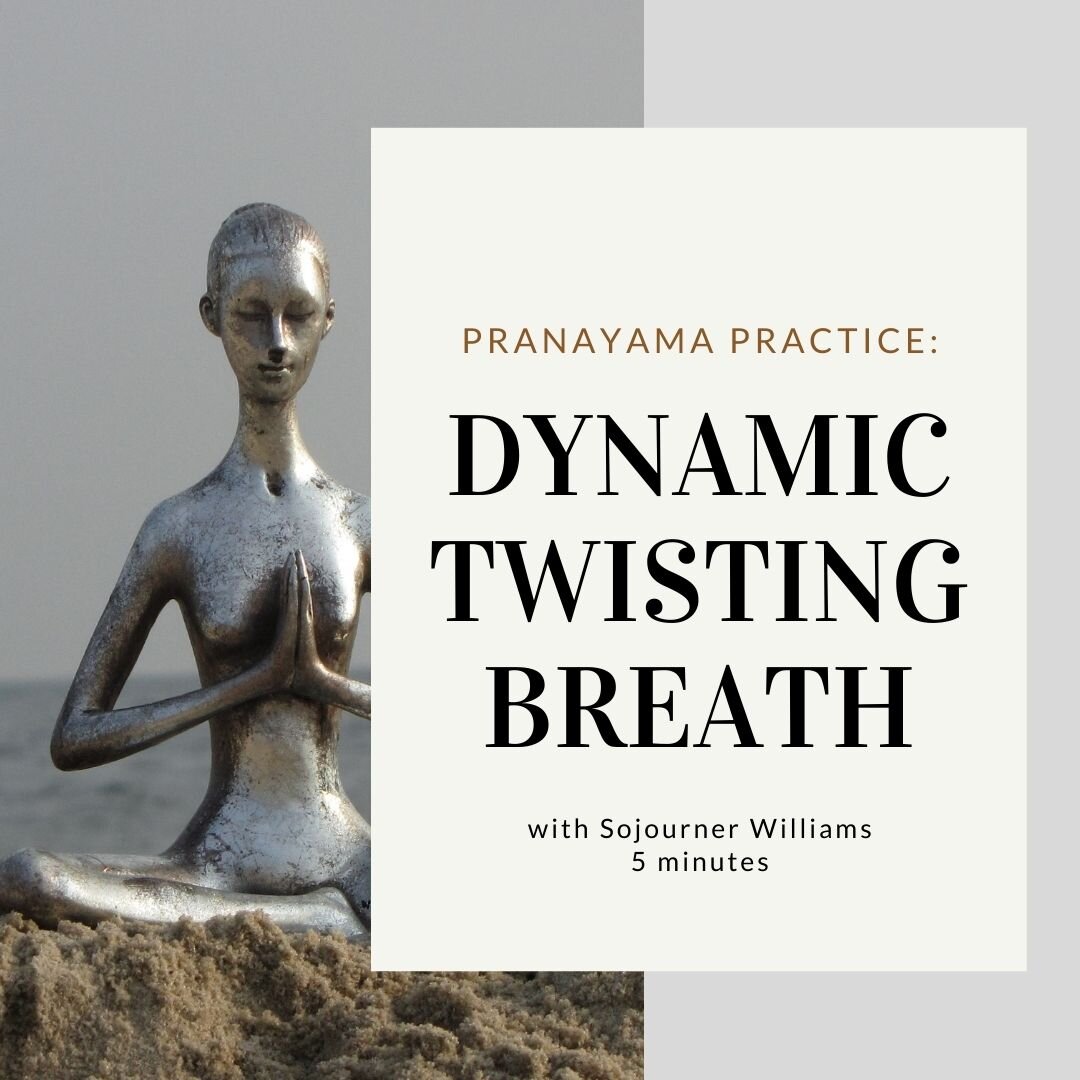 Dynamic Twisting Breath