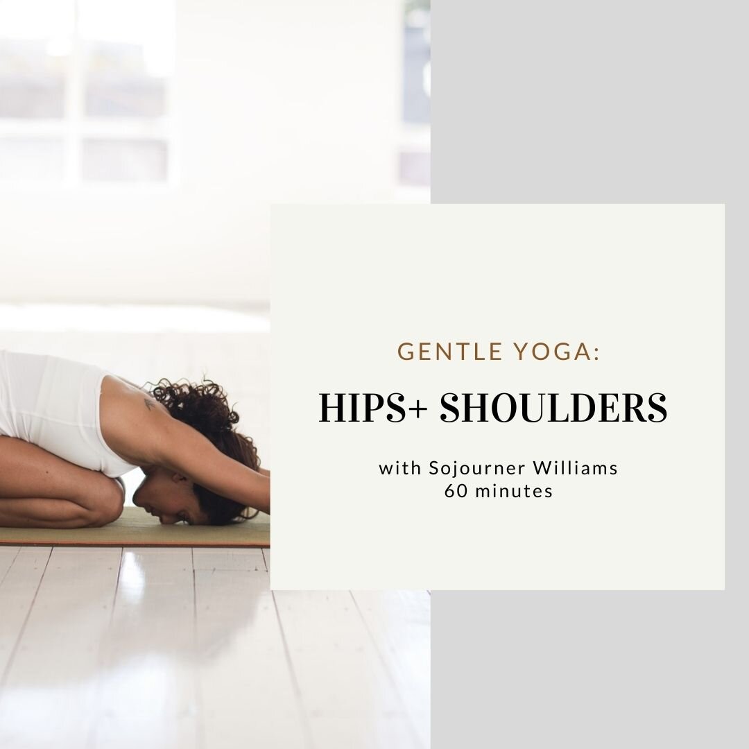 Gentle Yoga: Hips + Shoulders