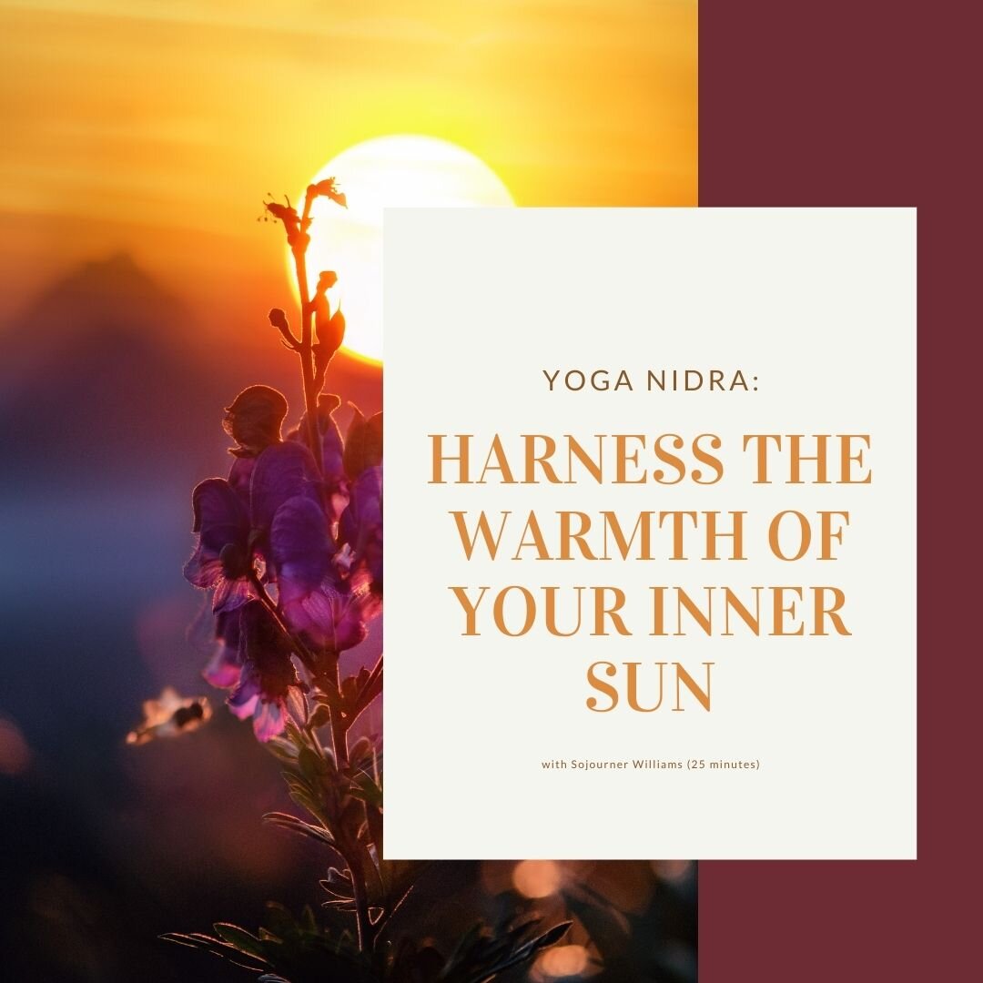 Yoga Nidra: Harness the Warmth of the Sun