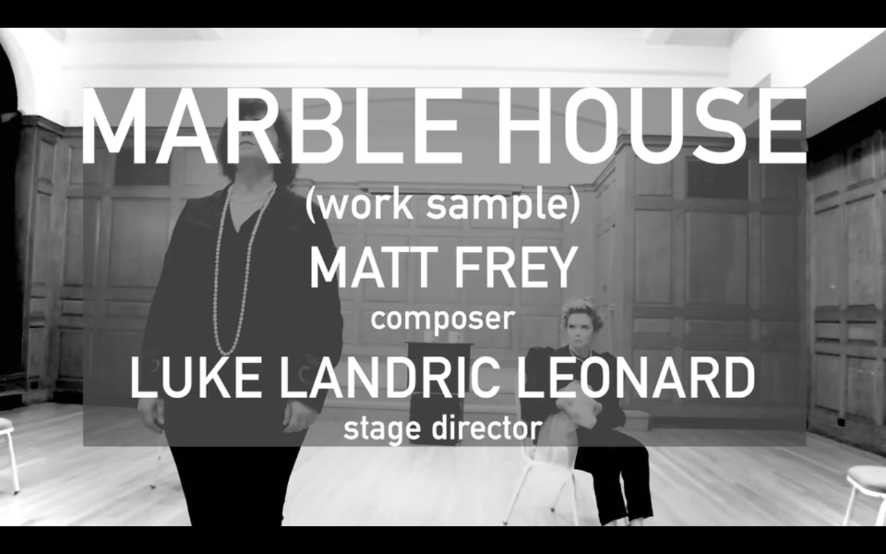 MARBLE HOUSE (opera)