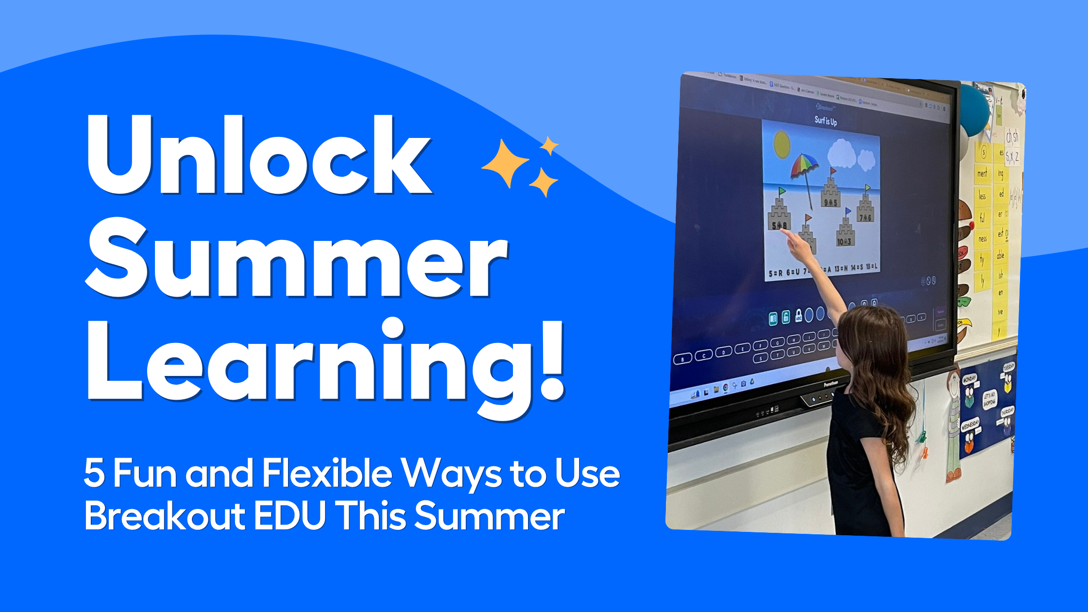Unlock Summer Learning: 5 Fun and Flexible Ways to Use Breakout EDU This Summer