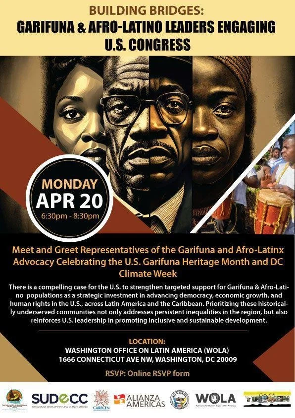 Meet and Greet Representatives of the Garifuna and Afro-Latinx Advocacy  Celebrating the U.S. Garifuna Heritage Month and DC Climate Week