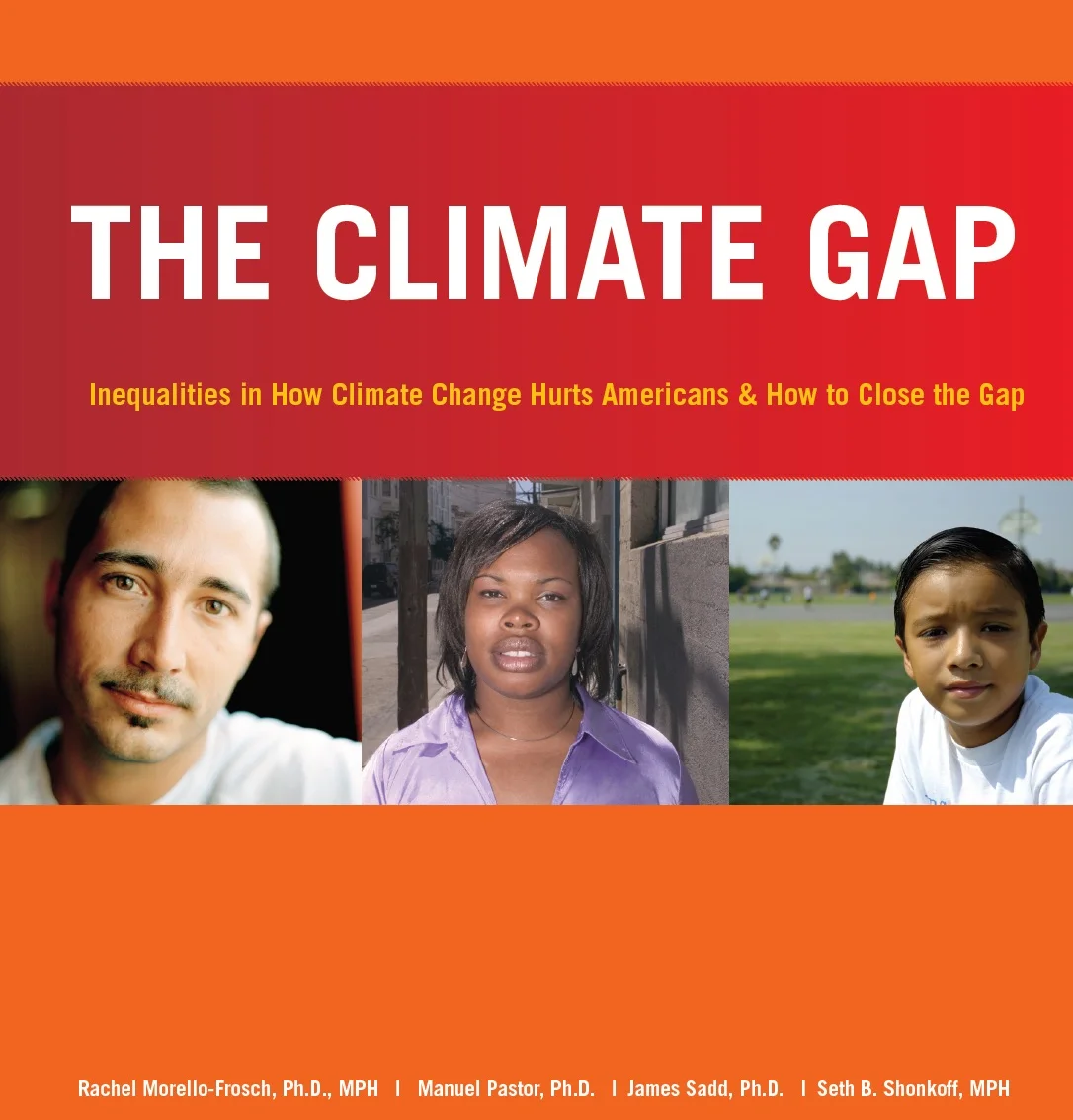 USC Dornsife - Program for Environmental & Regional Equity :: The Climate Gap: Inequalities in How Climate Change Hurts Americans & How to Close the Gap