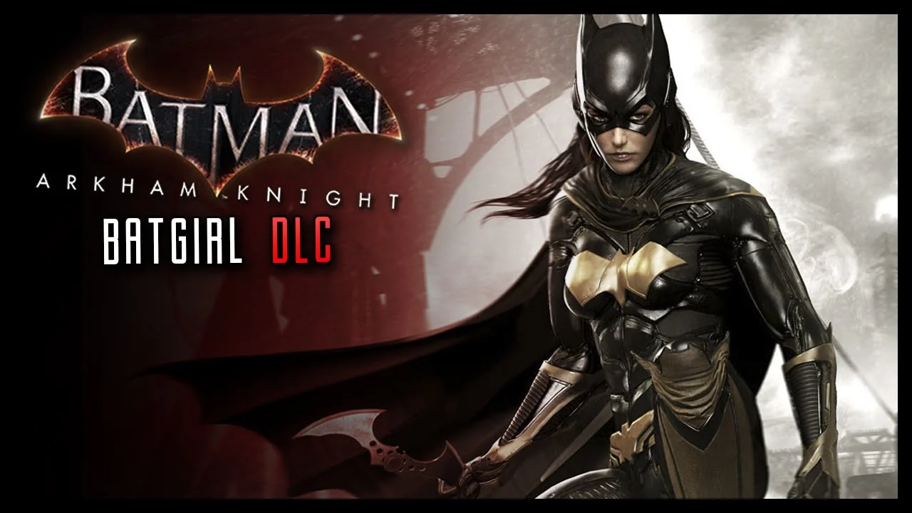 Watch trailer for the Batgirl DLC of Batman: Arkham Knight