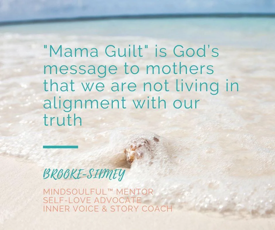 Mama's Guilt Is God's Message To Mothers