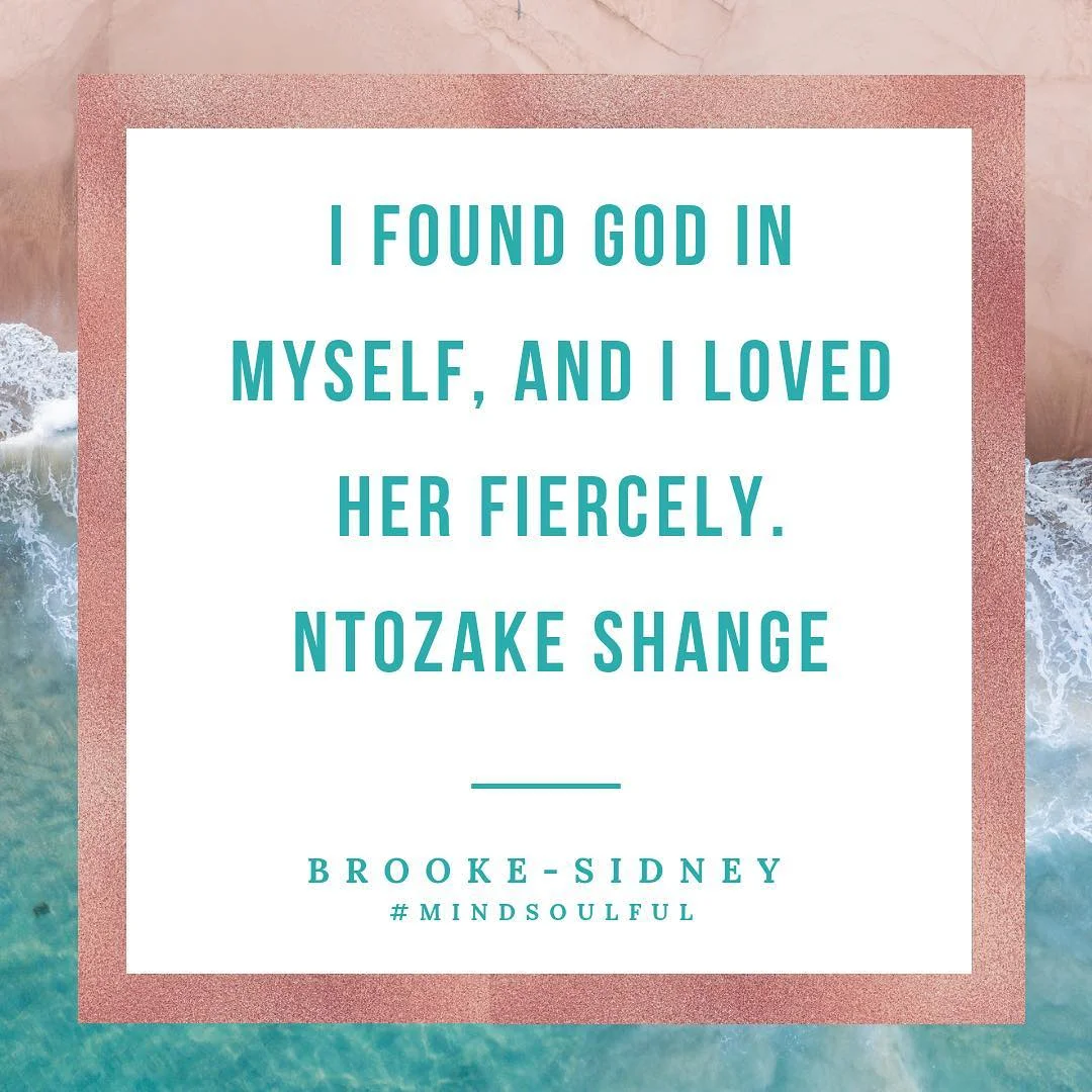 I FOUND GOD IN MYSELF, AND I LOVED HER FIERCELY!
