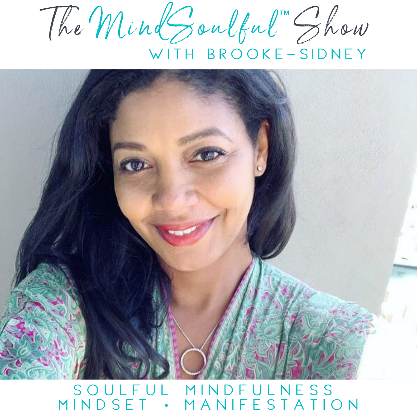 MindSoulful Show with Brooke-Sidney Feb 2019 v13.png