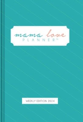 Mama Love Planner Weekly 2024 - cover.jpeg