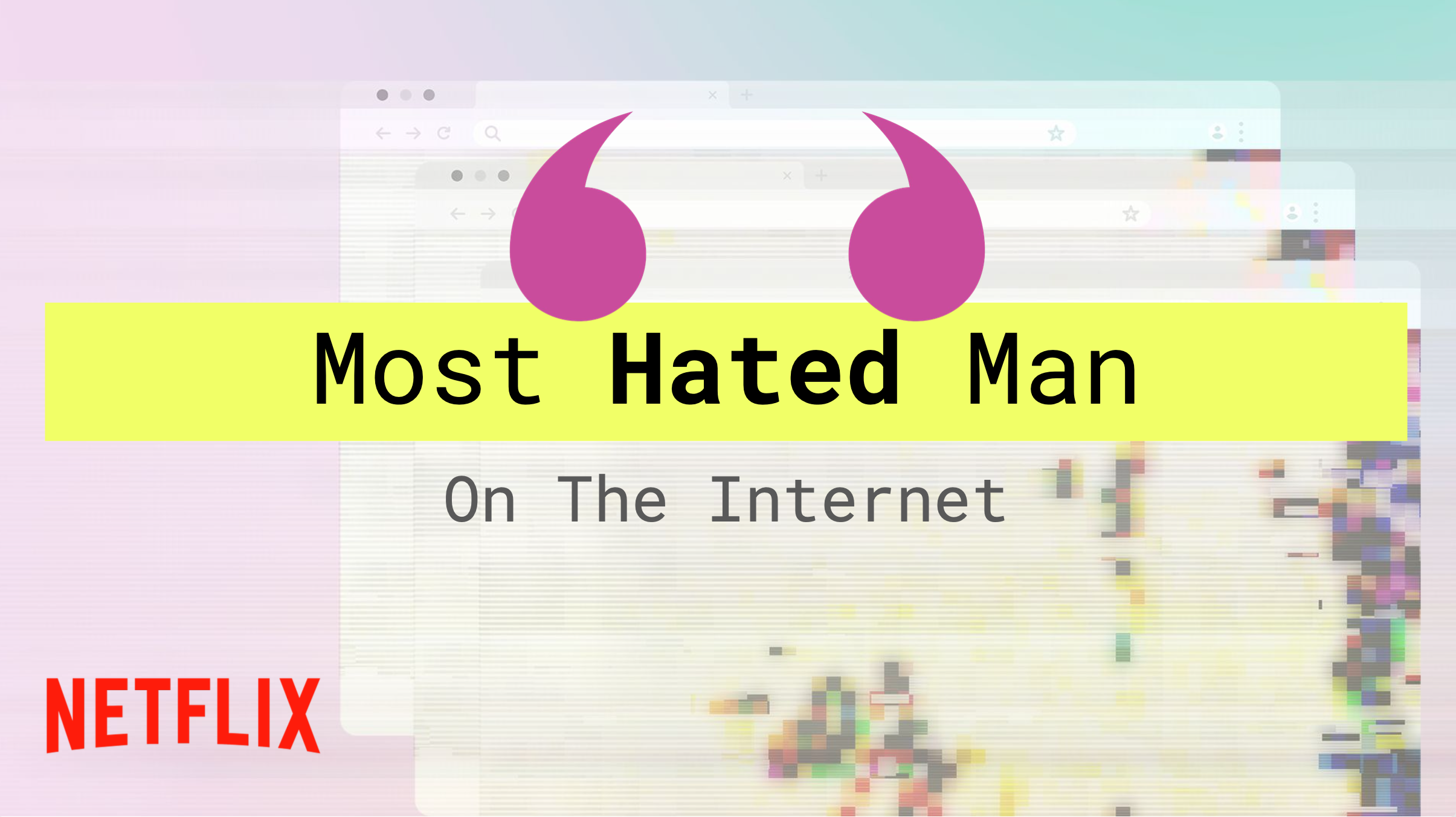 Netflix - The Most Hated Man On The Internet