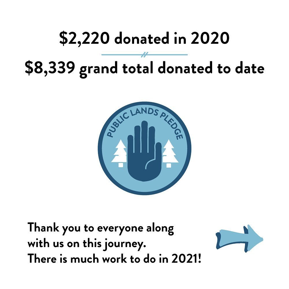 in 2017 we launched our public lands pledge, and started donating 10% of our profits to organizations who do the valuable work of protecting our planet (and consequently, humanity) and the great outdoors that mean so much to all of us. this year we e