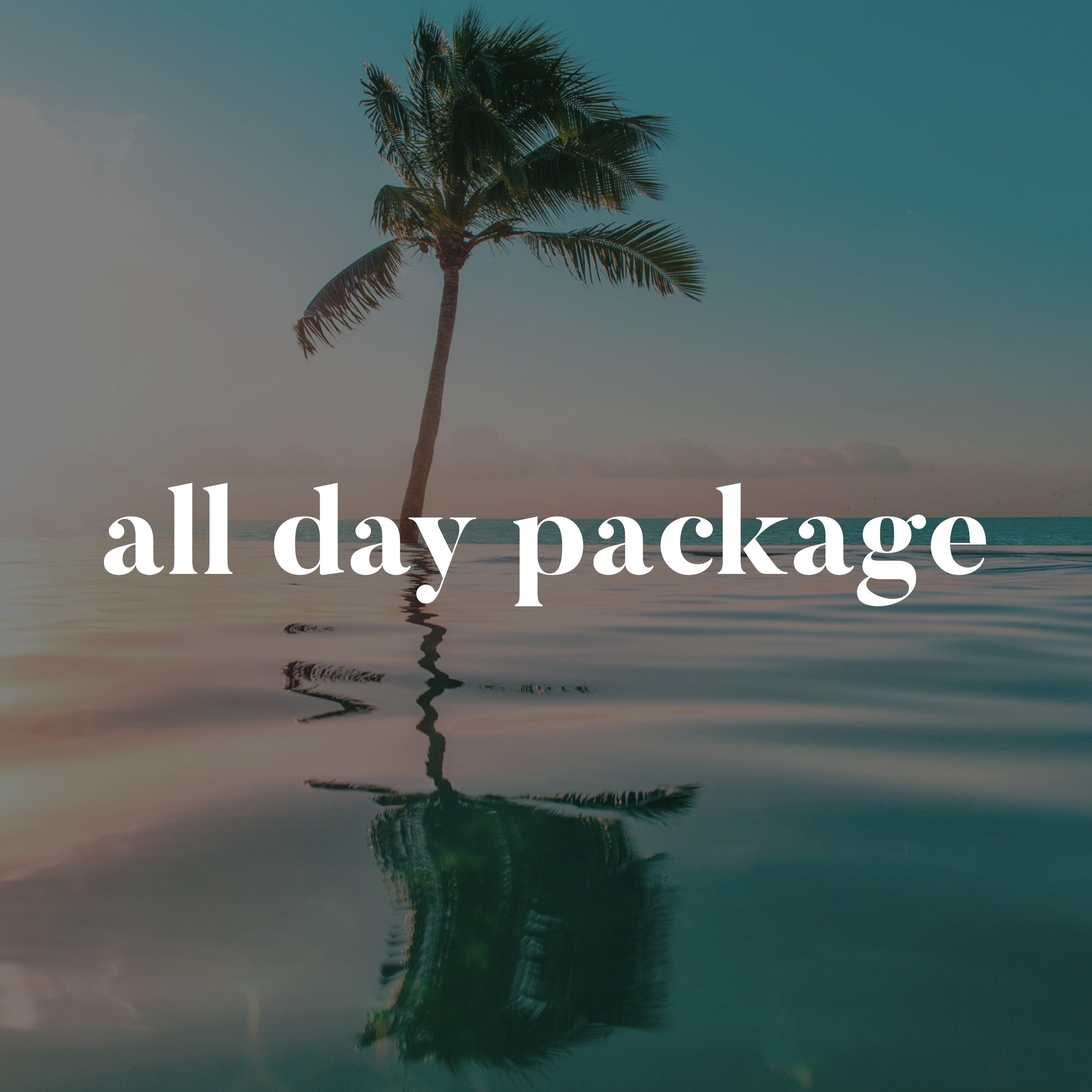 All Day Package