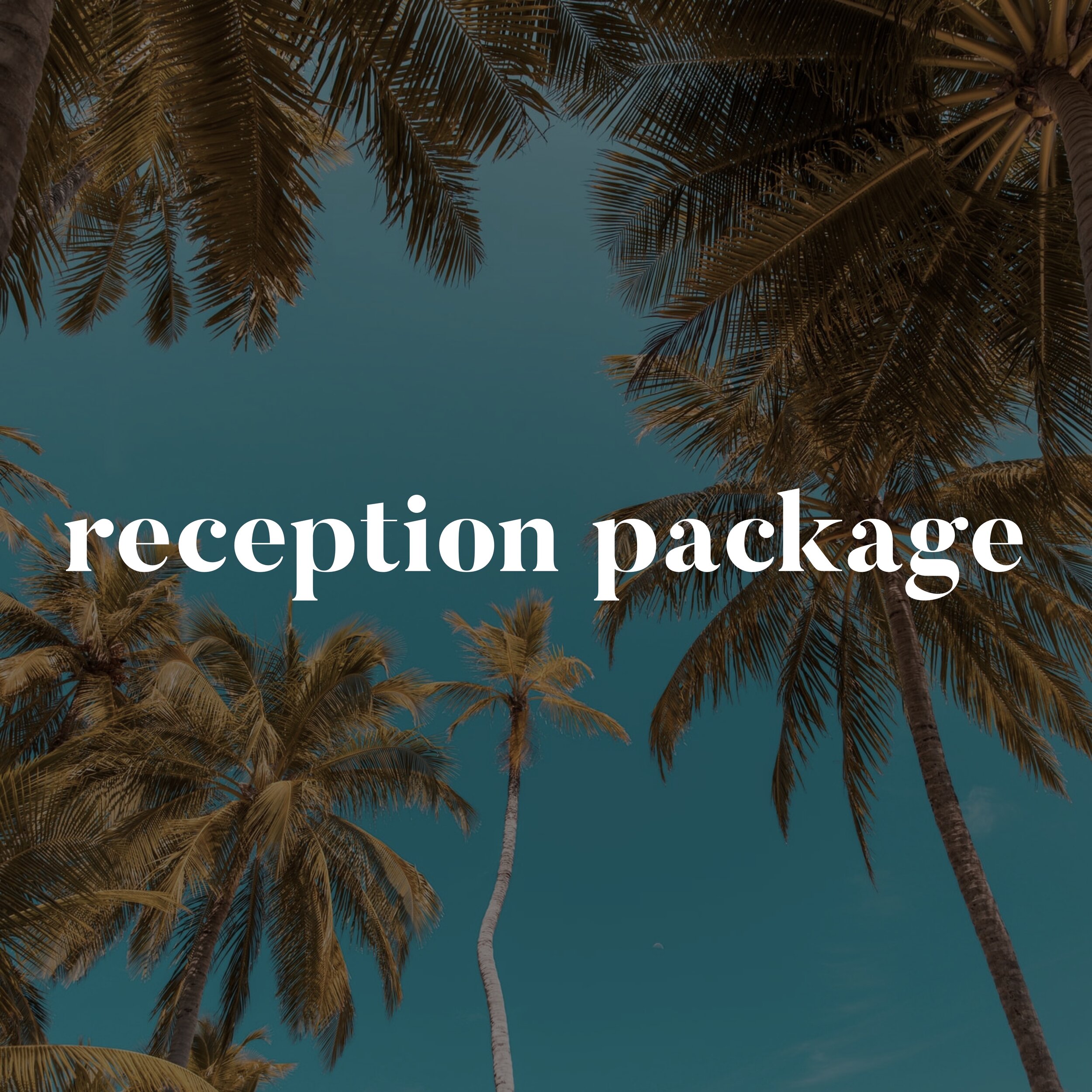 Reception Package