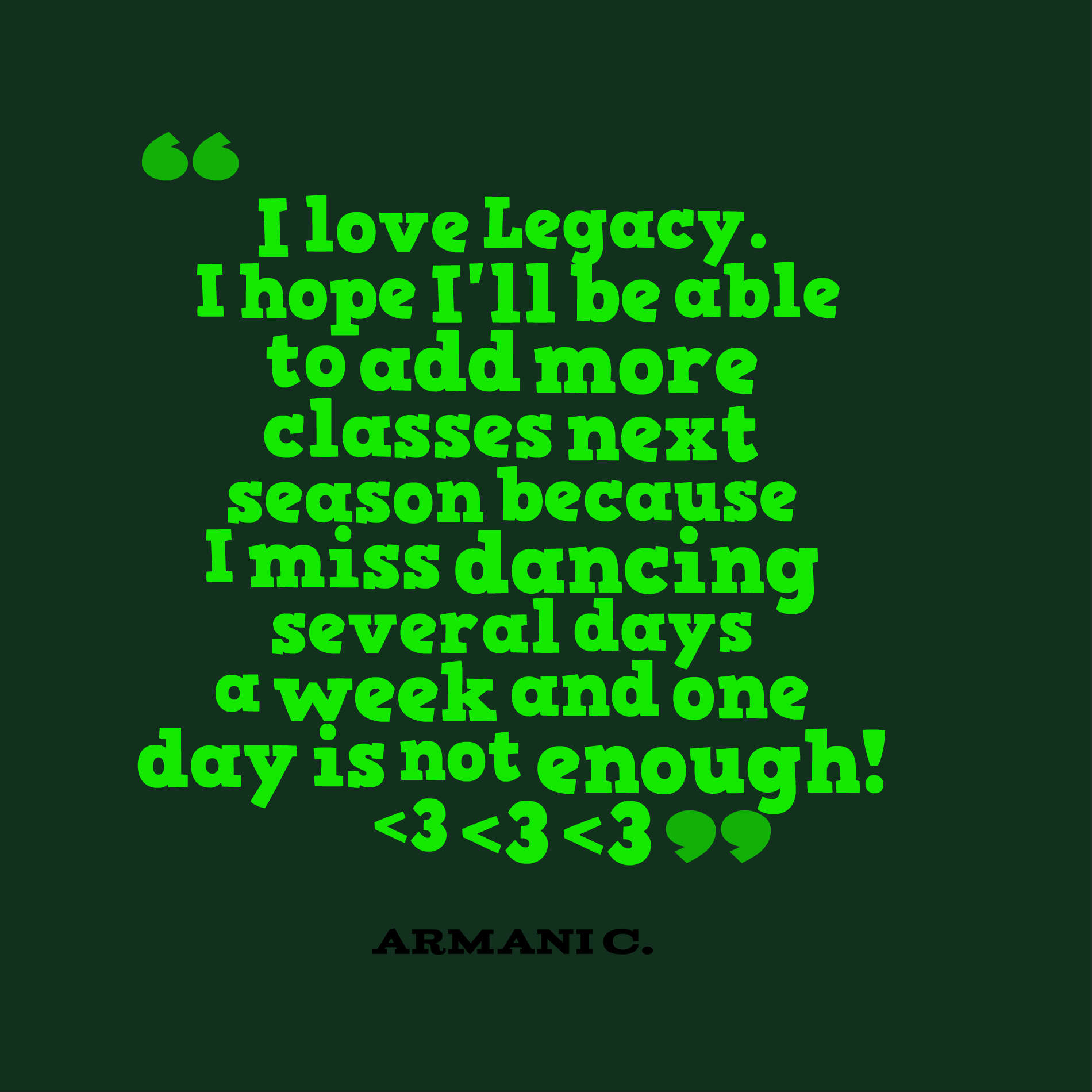 quotes-I-love-Legacy---I-ho.jpg