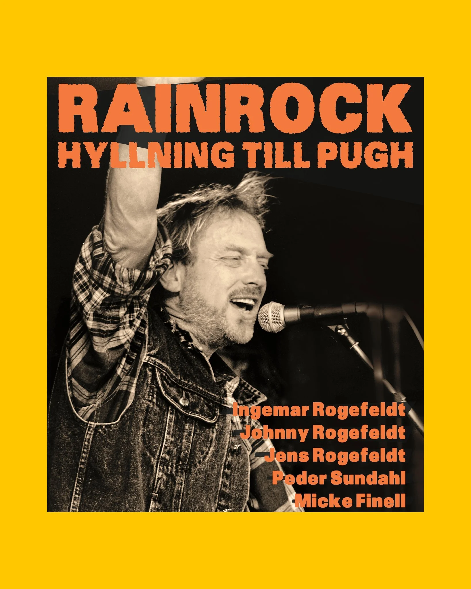 🎶 F&aring;tal platser kvar!
🎸 Rainrock &ndash; En hyllning till Pugh Rogefeldt 💛

📅 Snart &auml;r det dags! Fredagen den 30 januari g&auml;star Rainrock oss. Pugh Rogefeldts gamla band, med hans bror Ingemar i spetsen, genomf&ouml;r en hyllningst