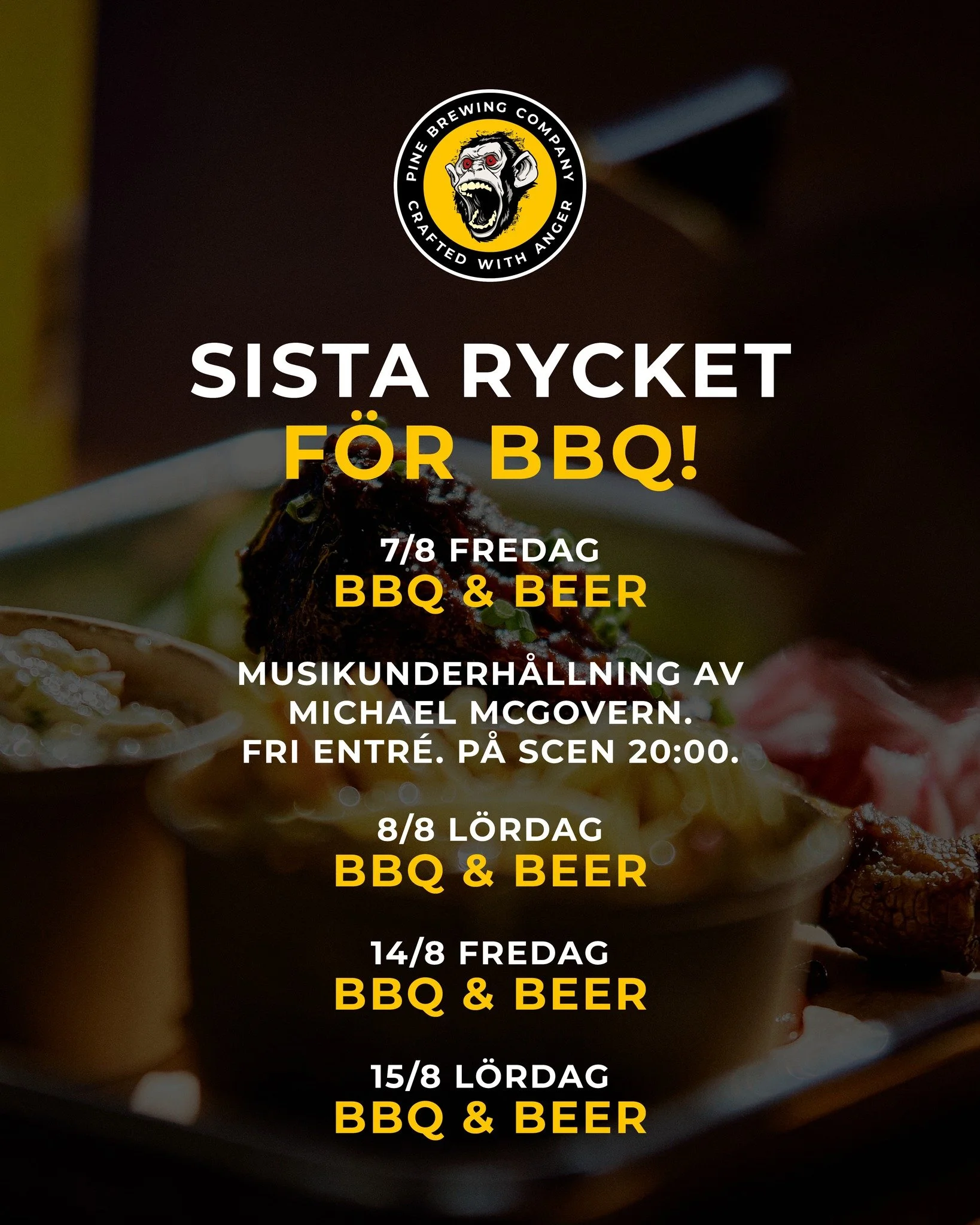 🔥 Sista rycket f&ouml;r BBQ-s&auml;songen!

Passa p&aring; och njut av sommarens godaste kombination &ndash; BBQ &amp; Beer hos oss p&aring; Pine Brewing Company!

📅 Datum:
🎶 7/8 (fredag) &ndash; BBQ &amp; Beer + livemusik med Michael McGovern 
🕗