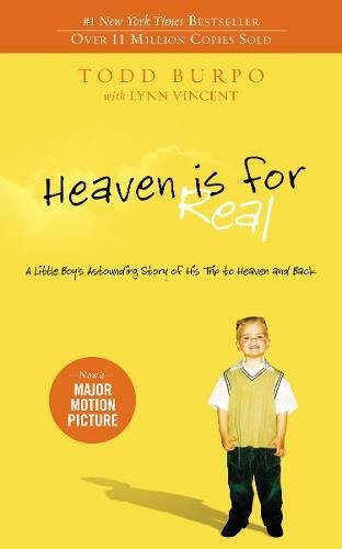 Heaven Is for Real by Todd Burpo
