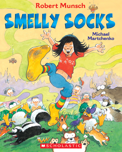 Smelly Socks by Robert Munsch, illustrated by Michael Martchenko
