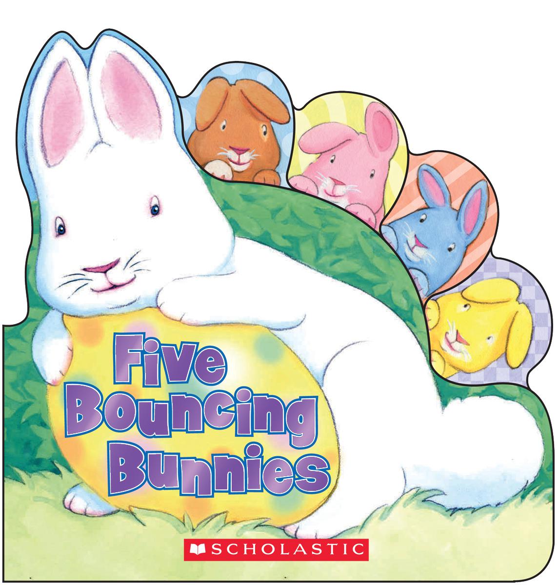 Five Bouncing Bunnies written by Lily Karr, illustrated by Jacqueline Rogers