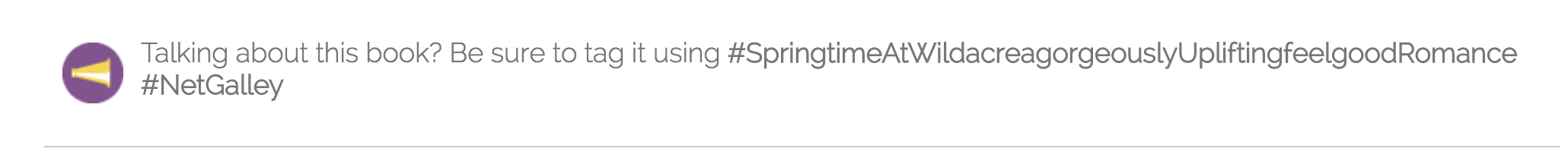   Talking about this book? Be sure to tag it using #SpringtimeAtWildacreagorgeouslyUpliftingfeelgoodRomance #NetGalley  