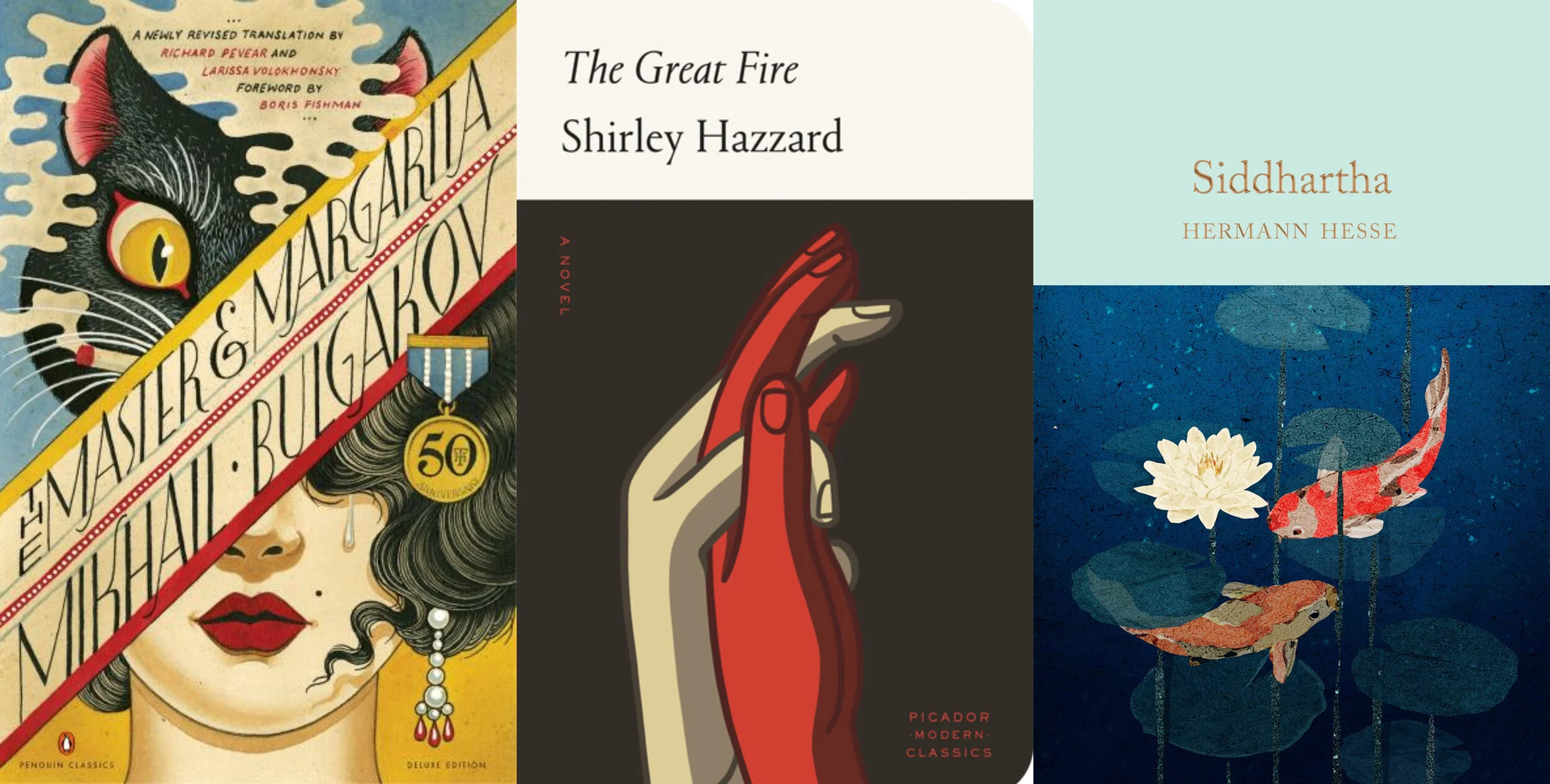 Collage of covers of The Master and Margarita by Mikhail Bulgakov, The Great Fire by Shirley Hazzard, and Siddhartha by Hermann Hesse.