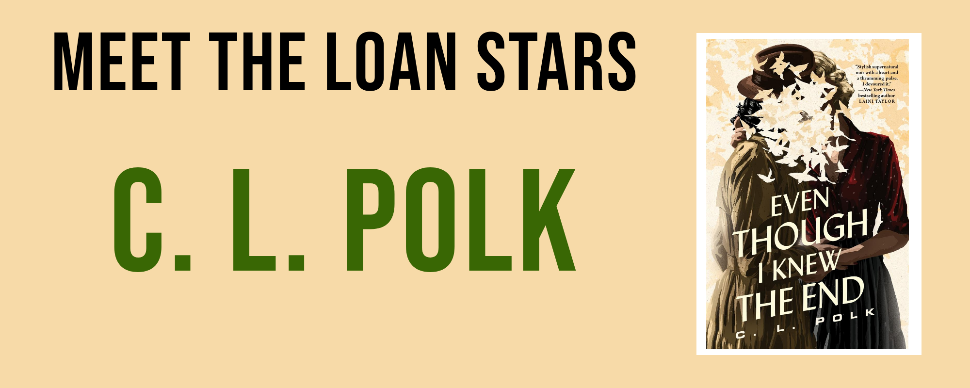 Meet the Loan Stars: C. L. Polk