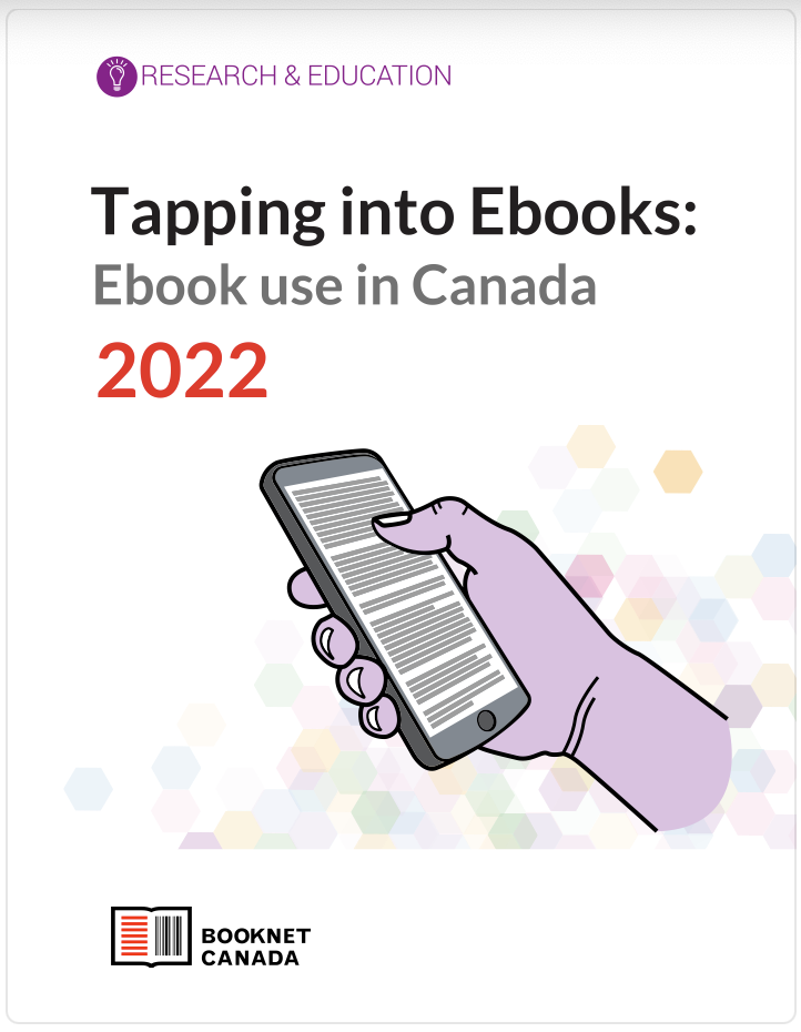 Tapping into Ebooks: Ebook use in Canada 2022