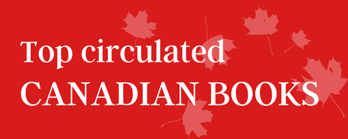 Most circulated Canadian books: July 2023 to June 2024