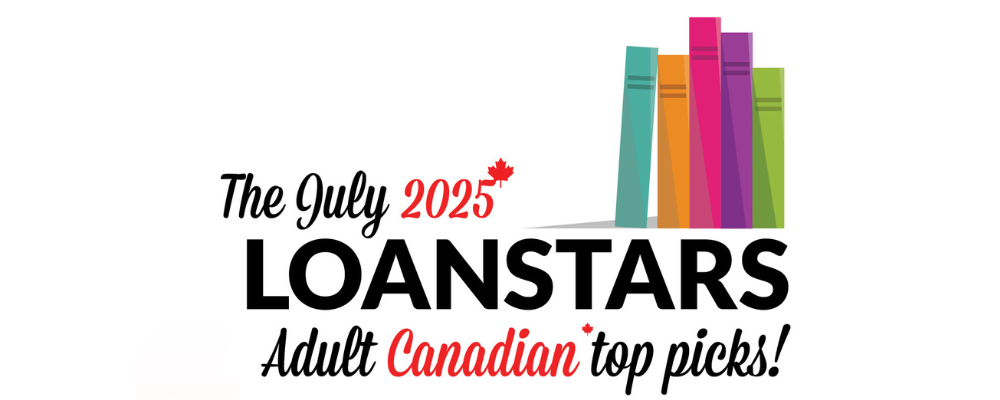 July 2025 Loan Stars Adult Canadian Top 10 list