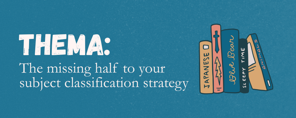 Thema: The missing half to your subject classification strategy
