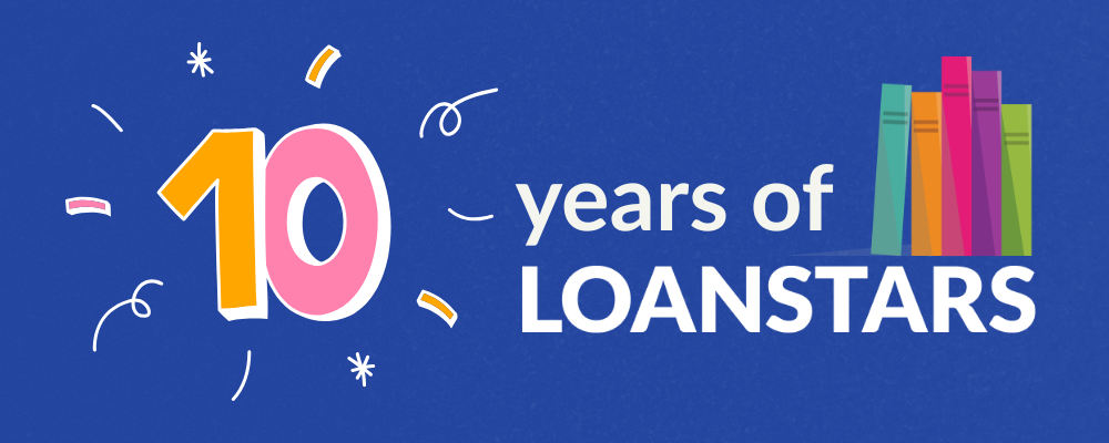 Loan Stars is 10!
