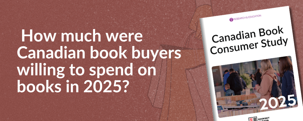 The Canadian Book Consumer Study 2025 is here
