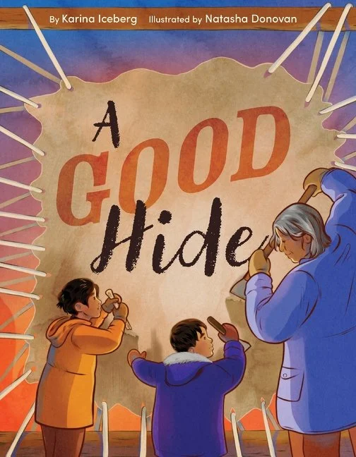 A Good Hide by Karina Iceberg, Illus. by Natasha Donovan