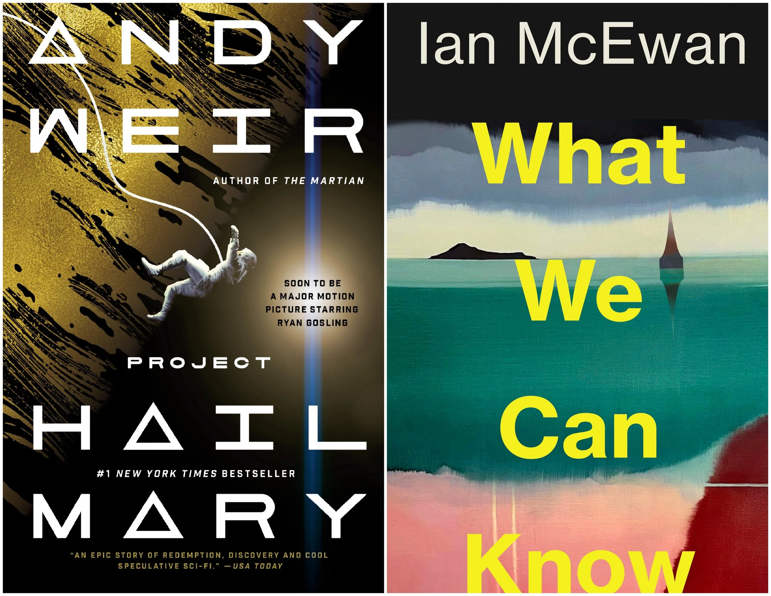 Covers of Project Hail Mary by Andy Weir and What We Can Know by Ian McEwan
