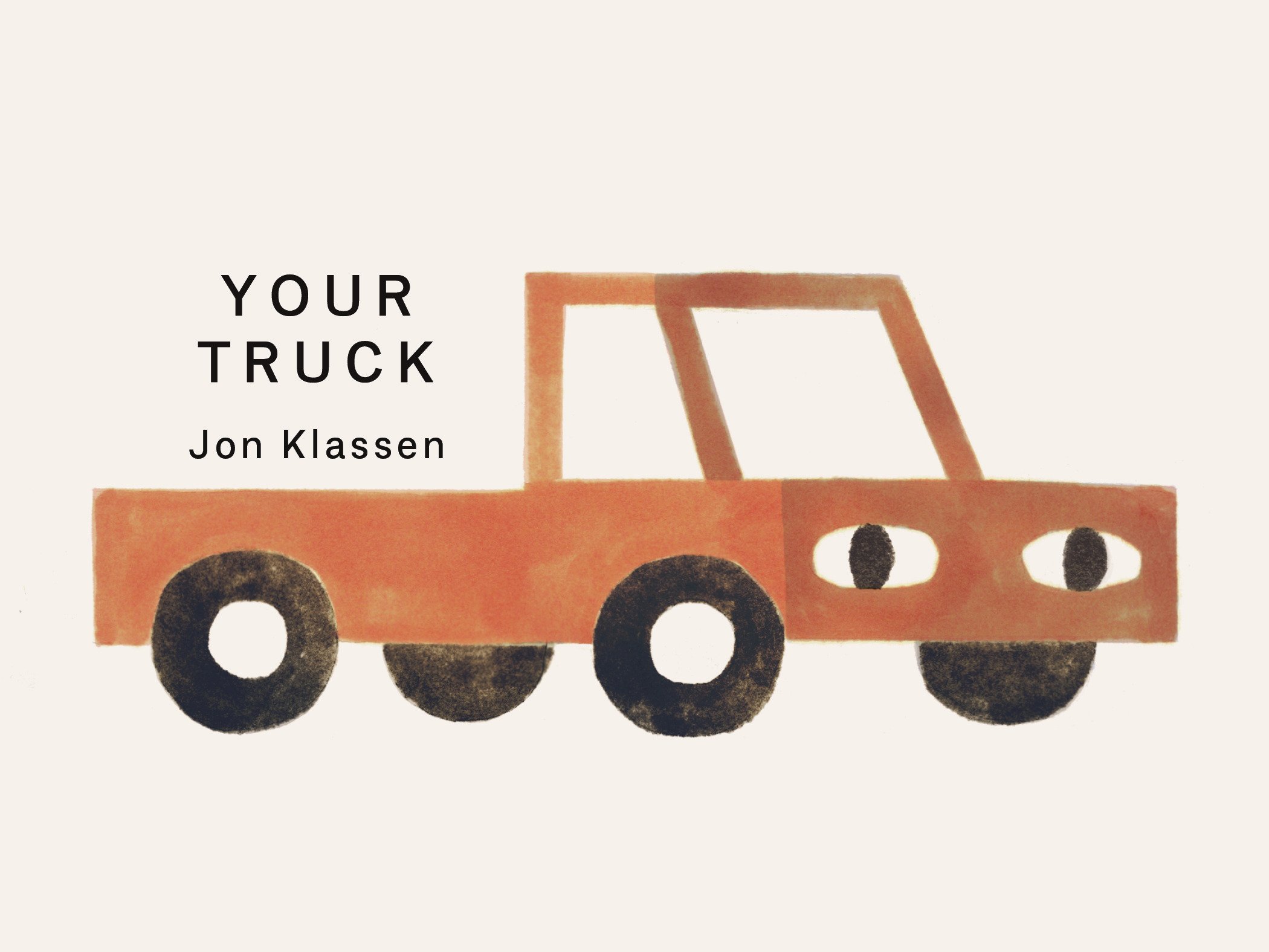 Your Truck by Jon Klassen