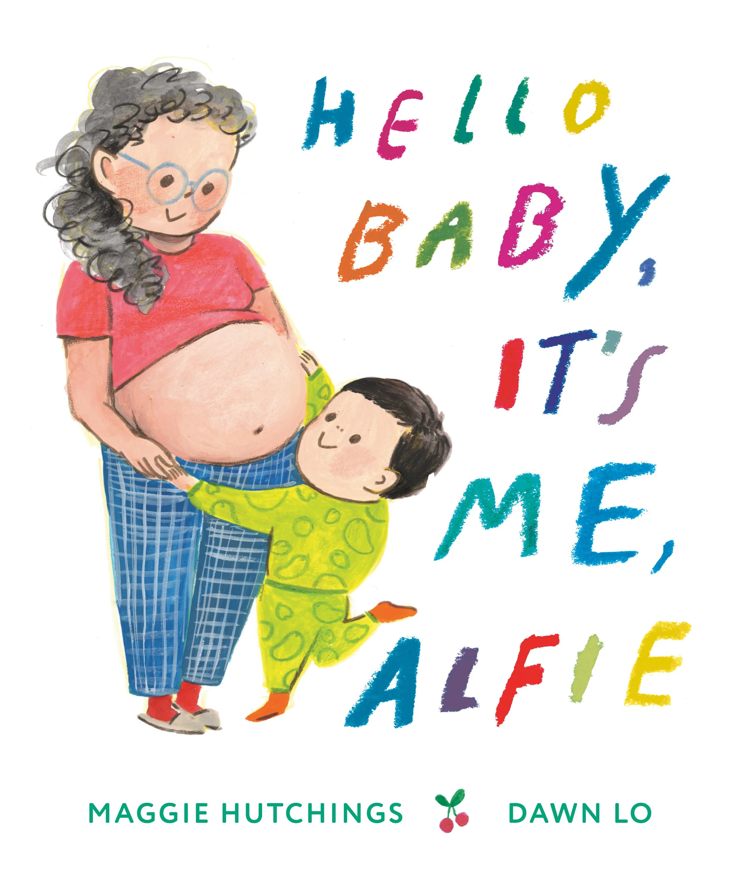 Hello Baby, It's Me, Alfie by Maggie Hutchings, Illus. by Dawn Lo