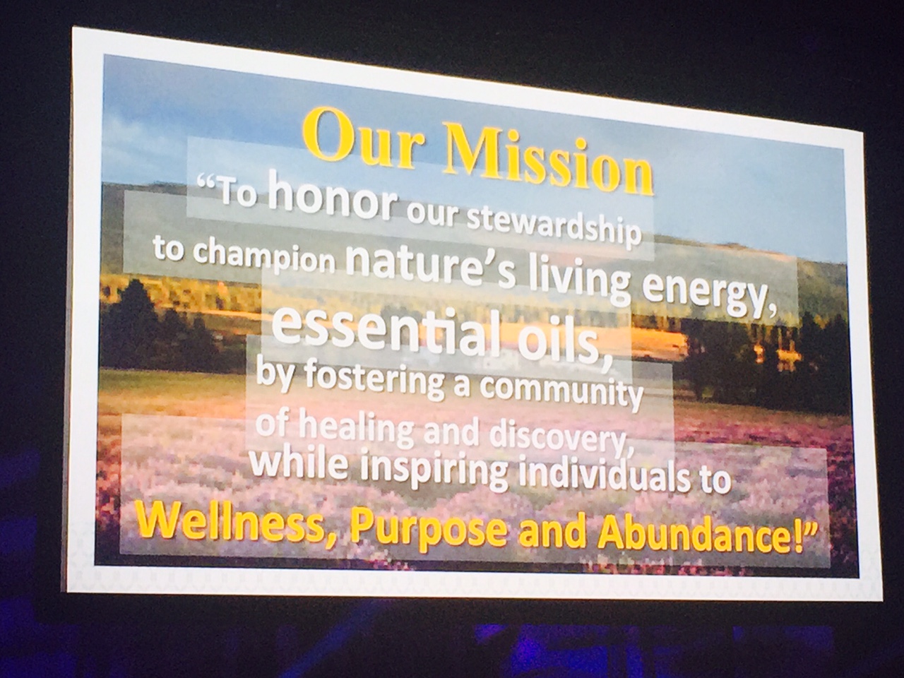 Great Reminder: The Young Living motto!