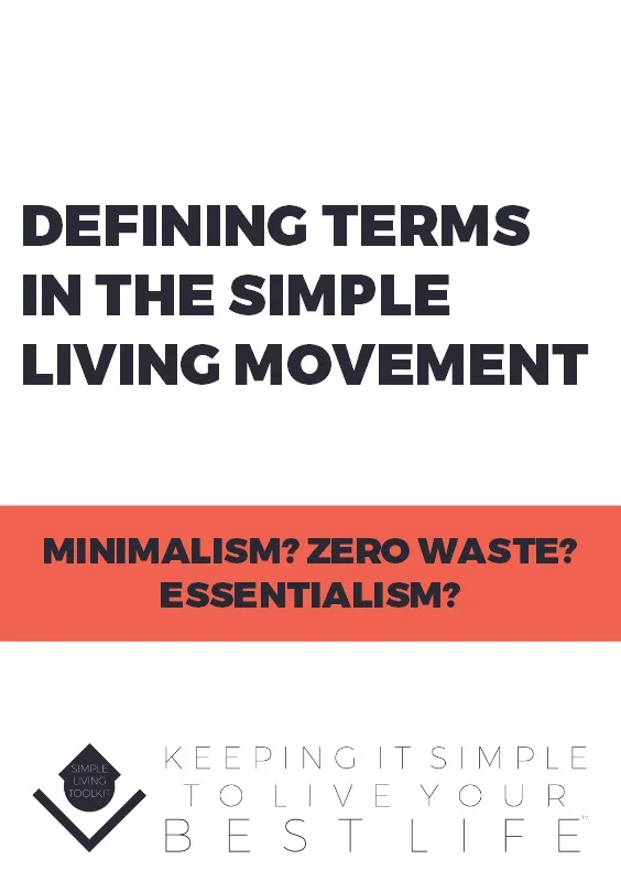Defining Terms in the Simple Living Movement — Simple Living Toolkit