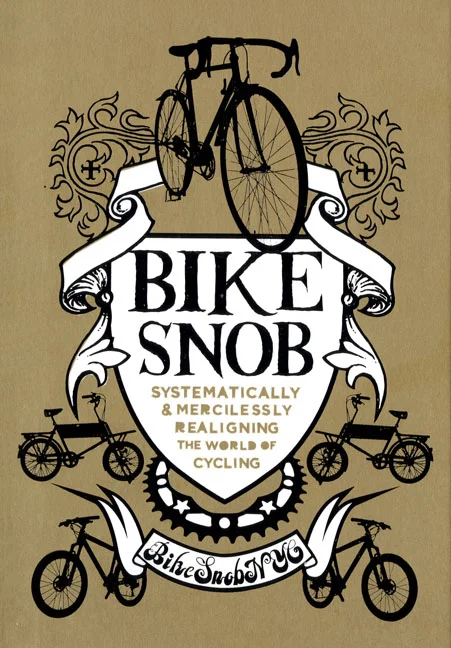 Bike Snob<br><font size="1">chronicle books</font>