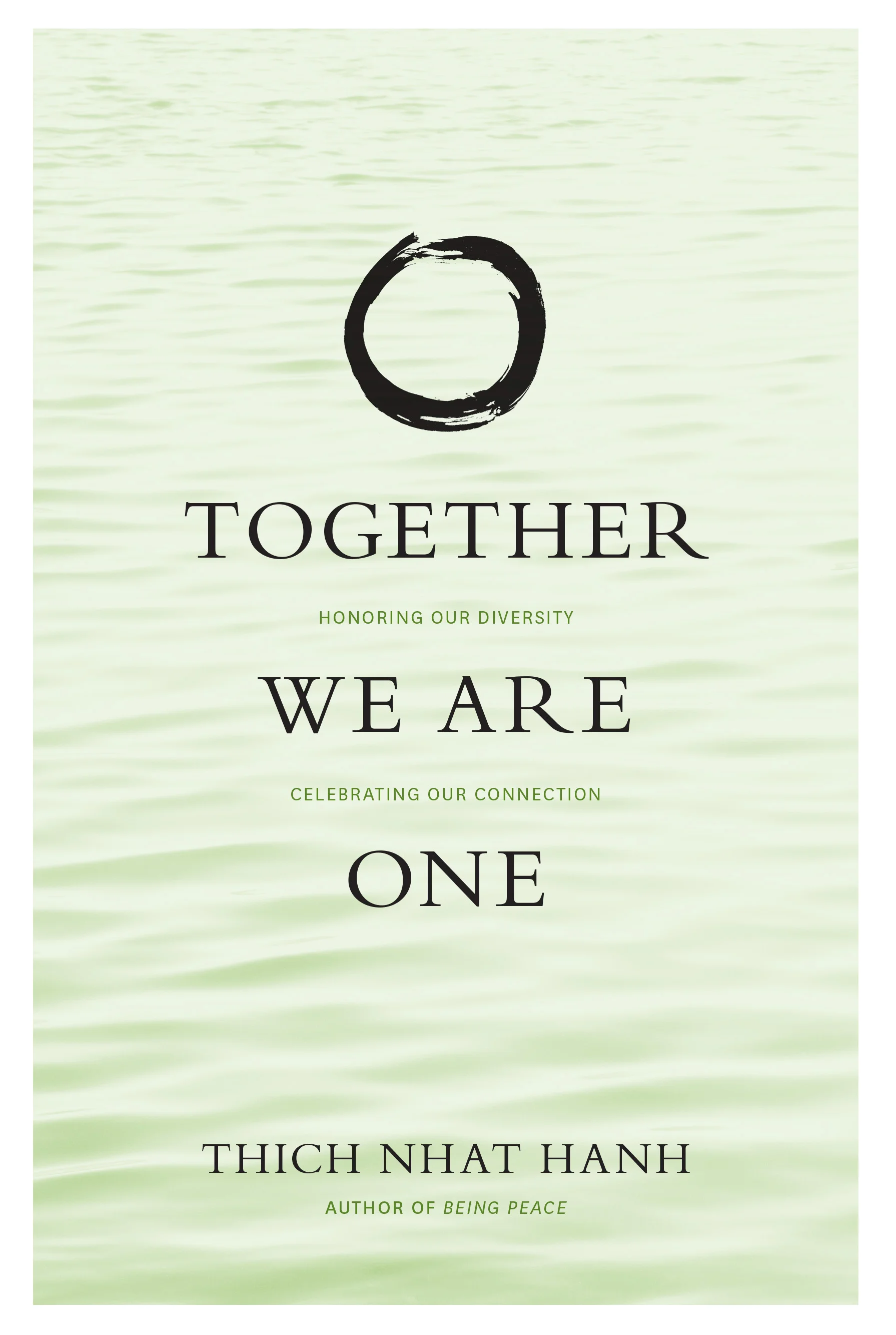 Together We Are One<br>Thich Nhat Hanh<br><font size="1">parallax press</font>