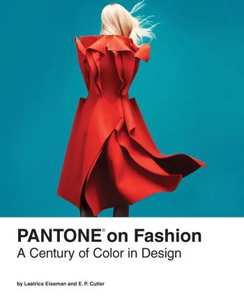 Pantone on Fashion<br>Eiseman and Cutler<br><font size="1">chronicle books</font>