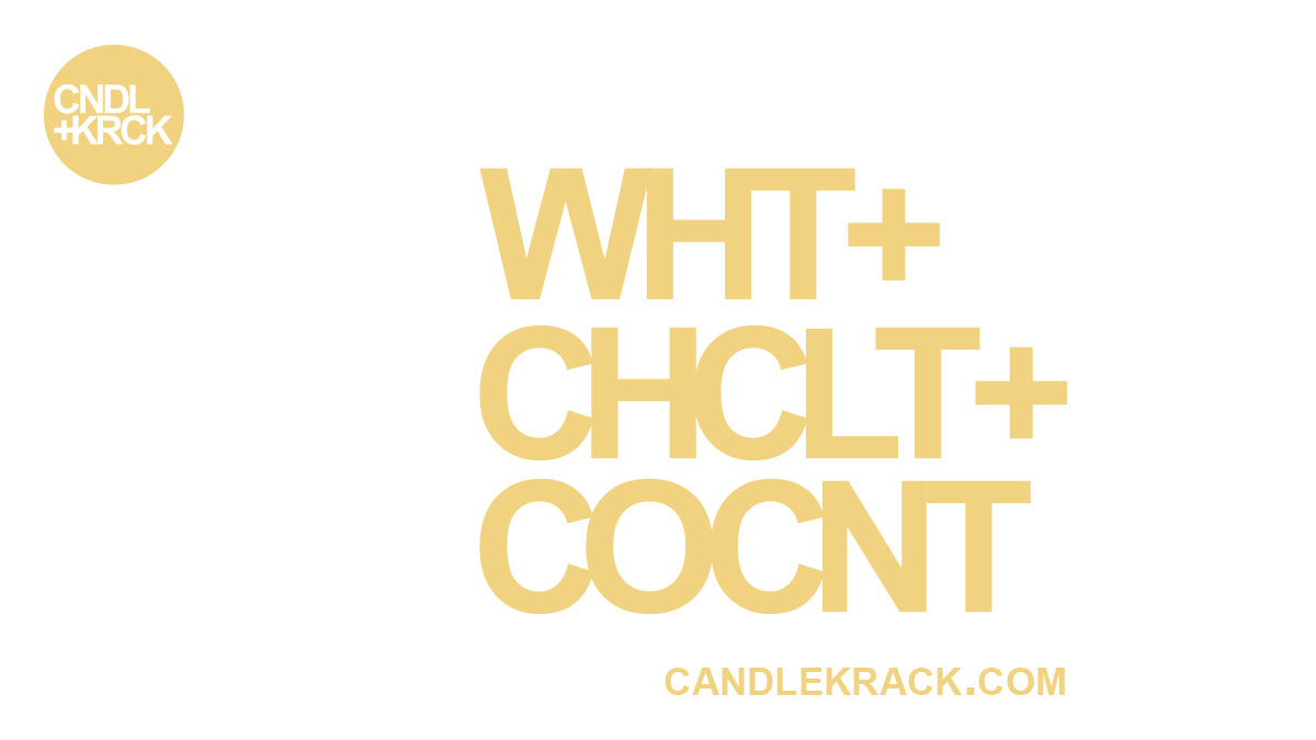 Candle Crack_SLIM WHT CHOC.jpg