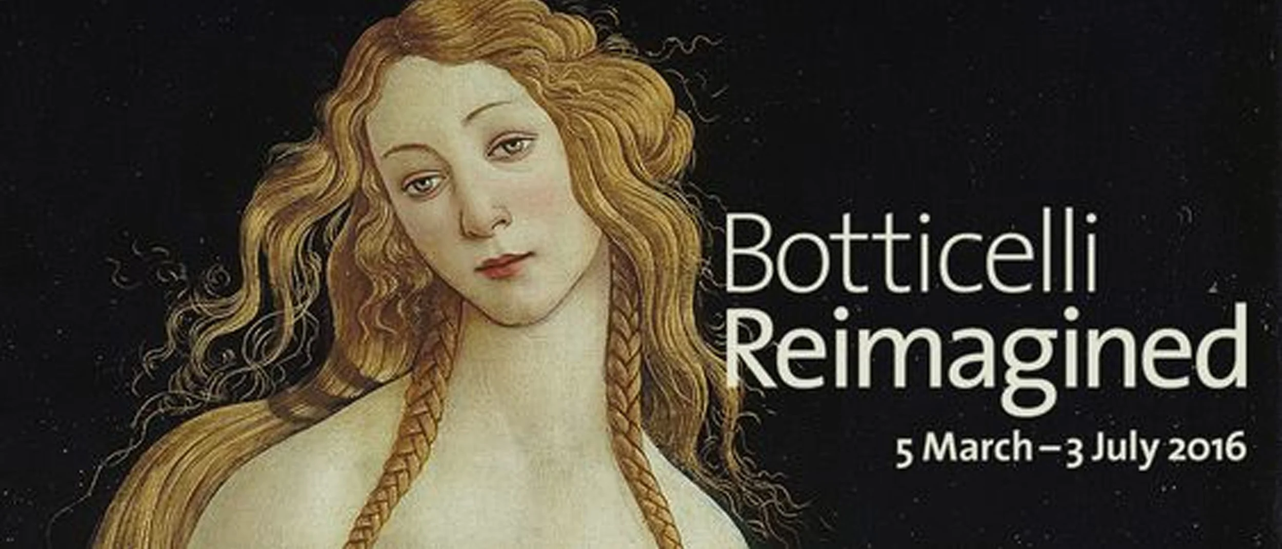 Botticelli Reimagined at V&A