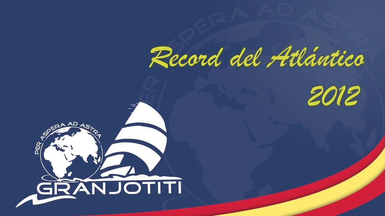 ::: GRAN JOTITI  CHALLENGE // Record del Atlántico 2012 :::