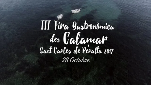 III FIRA GASTRONÓMICA DES CALAMAR //SANT CARLES DE PERALTA 28 OCTUBRE 2017