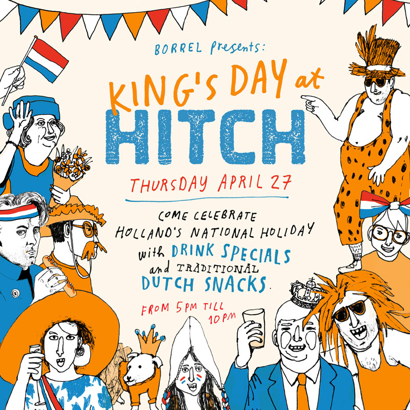 Borrel presents: King's Day at Hitch