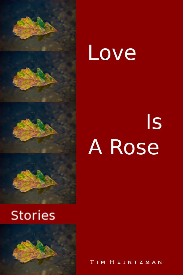 Love Is A Rose