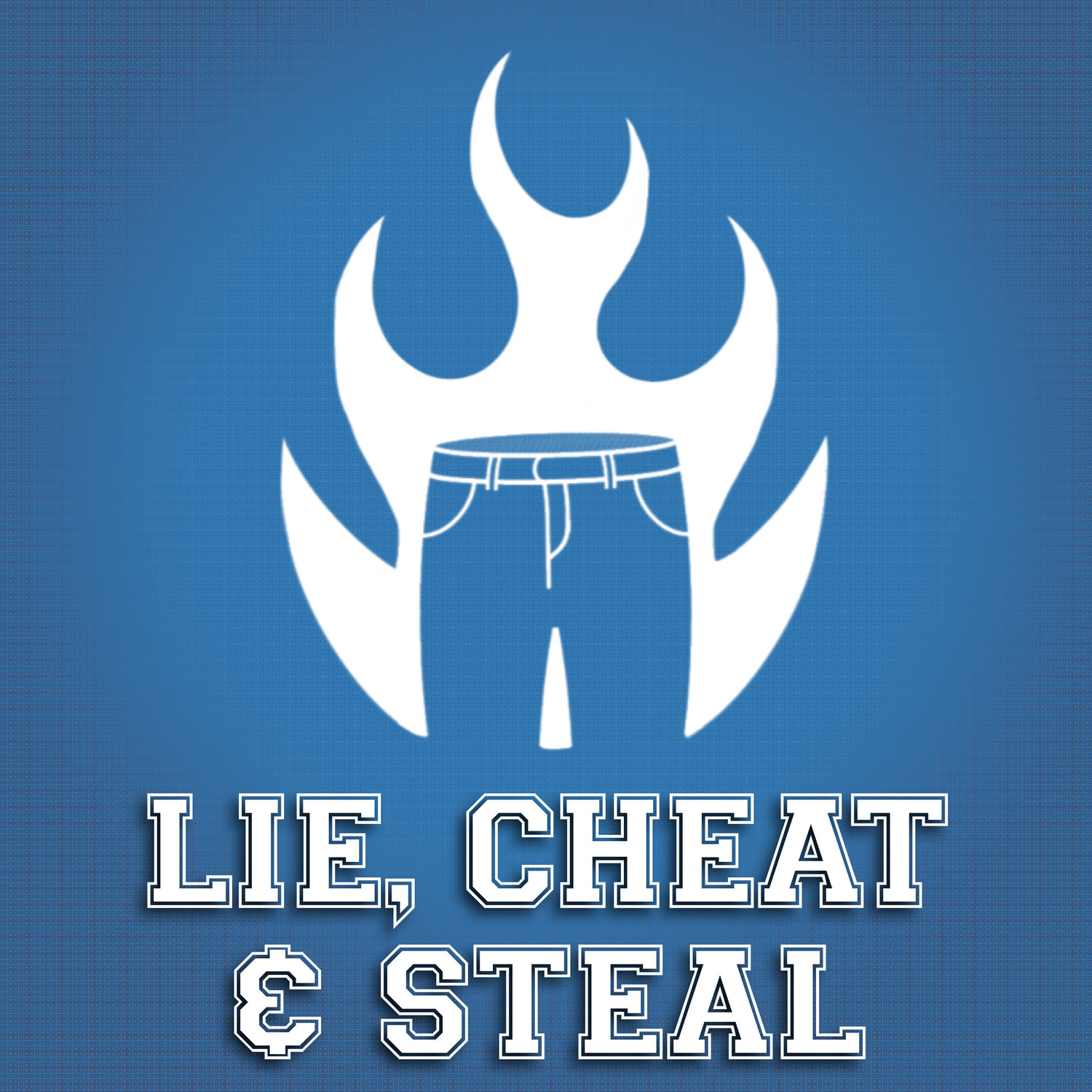 Lie, Cheat, & Steal
