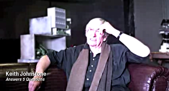 Keith Johnstone Interviewed