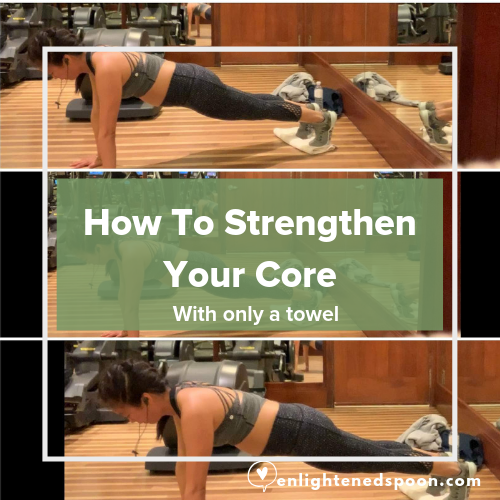 How To Build a Stronger Core - With Only a Towel!