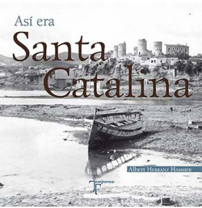 Así era Santa Catalina